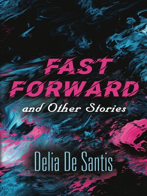 cover image of Fast Forward and Other Stories